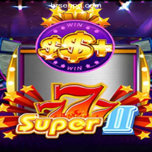 Explore the Exciting World of Super777II: SeuPG.COM Oficial Slots Brasil #1